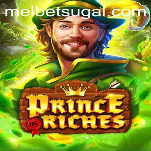 Dive into the World of PrinceOfRiches: A Modern Gaming Adventure with Mel Bet